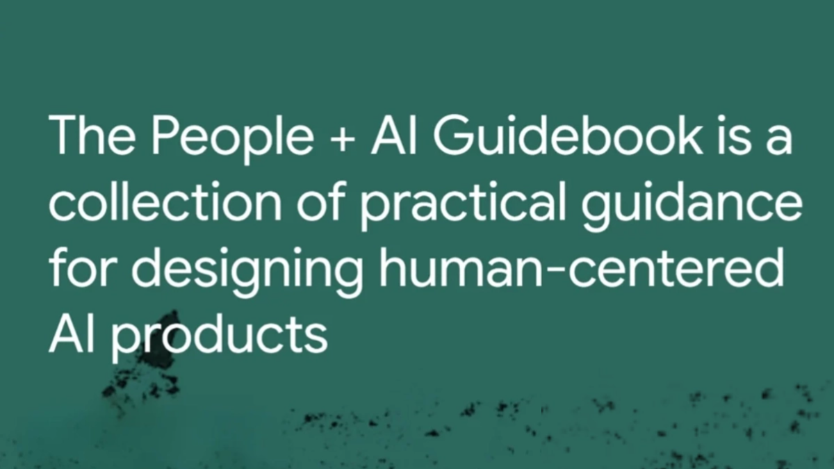 谷歌AI设计指南《The People + AI Guidebook》